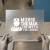 Murse The Man The Myth The Legend | DTF Transfer Ready to Press | Bold Statement Heat Transfer