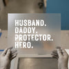 Husband Daddy Protector Hero | DTF Transfer Ready to Press | Bold Distressed Heat Transfer
