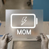 Charged Mom Battery | DTF Transfer Ready to Press | Simple White Heat Transfer