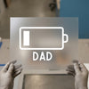 Low Battery Dad | DTF Transfer Ready to Press | Humorous Heat Transfer