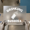 Drinking Buddies Baby Bottle | DTF Transfer Ready to Press | Cute Outline Heat Transfer