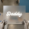 Daddy | DTF Transfer Ready to Press | Retro Script Heat Transfer