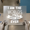 World's Best Dad Ever | DTF Transfer Ready to Press | Distressed Typographic Heat Transfer
