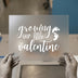 Growing Our Little Valentine | DTF Transfer Ready to Press | Script Baby Footprint Heat Transfer