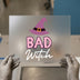Bad Witch Hat | DTF Transfer Ready to Press | Halloween Heat Transfer