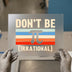 Don't Be Irrational Vintage Pi | DTF Transfer Ready to Press | Retro Style Heat Transfer