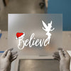 Believe Fairy Christmas | DTF Transfer Ready to Press | Festive Script Heat Transfer