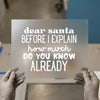 Dear Santa Before I Explain | DTF Transfer Ready to Press | Humorous Christmas Heat Transfer