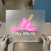 Melting Popsicle "My Life RN" | DTF Transfer Ready to Press | Humorous Pop Art Heat Transfer