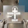 Work for God Christian Cross | DTF Transfer Ready to Press | Faith Heat Transfer