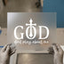 God Don't Play About Me | DTF Transfer Ready to Press | Christian Heat Transfer
