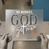 No Worries God Got Me Leopard Print | DTF Transfer Ready to Press | Faith Heat Transfer