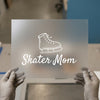 Skater Mom Ice Skate | DTF Transfer Ready to Press | Script Heat Transfer