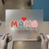 Mama The Heart Of The Family | DTF Transfer Ready to Press | Motivational Heat Transfer