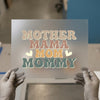 Mother Mama Mom Mommy Design | DTF Transfer Ready to Press | Retro Style Heat Transfer