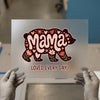 Mama Bear 'Loved Every Day' | DTF Transfer Ready to Press | Boho Heat Transfer
