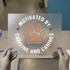 Motivated By Caffeine & Canines | DTF Transfer Ready to Press | Pet Lover Heat Transfer