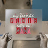 My Favorite Valentine Calls Me Mama | DTF Transfer Ready to Press | Sweet Love Heat Transfer