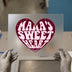 Mama's Sweet Heart Groovy | DTF Transfer Ready to Press | Retro Heat Transfer