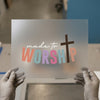 Made to Worship Cross | DTF Transfer Ready to Press | Faith Heat Transfer