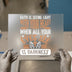 Faith Seeing Light | DTF Transfer Ready to Press | Inspirational Heat Transfer