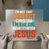 "I'm Not That Perfect" Christian | DTF Transfer Ready to Press | Faith Heat Transfer