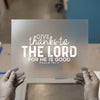 Give Thanks To The Lord | DTF Transfer Ready to Press | Faith Heat Transfer
