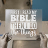 First I Read My Bible Christian Quote DTF Transfer Ready to Press | Faith Heat Transfer