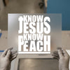 Know Jesus Know Peace | DTF Transfer Ready to Press | Christian Heat Transfer