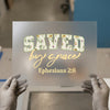 Saved by Grace Ephesians 2:8 | DTF Transfer Ready to Press | Christian Heat Transfer