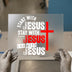 Start with Jesus, Stay with Jesus, End with Jesus | DTF Transfer Ready to Press | Christian Heat Transfer