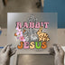 Silly Rabbit Easter is for Jesus DTF Transfer Ready to Press | Retro Christian Heat Transfer