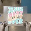 Jesus Best Gift Ever DTF Transfer Ready to Press | Retro Bubble Heat Transfer