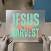 Jesus Is My Harvest | DTF Transfer Ready to Press | Faith Heat Transfer