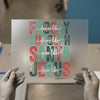 Christmas Character Sayings | DTF Transfer Ready to Press | Holiday Heat Transfer