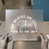 She Believed She Could DTF Transfer | Empowering Script Heat Transfer