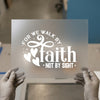 Faith Walk Scripture | DTF Transfer Ready to Press | Inspirational Heat Transfer