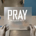 PRAY Philippians 4:6-7 | DTF Transfer Ready to Press | Christian Scripture Heat Transfer