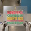 Wonderful Counselor Mighty God | DTF Transfer Ready to Press | Christmas Heat Transfer