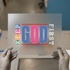 Keep God First | DTF Transfer Ready to Press | Inspirational Heat Transfer