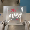 Loved Lettering & Hearts | DTF Transfer Ready to Press | Romantic Script Heat Transfer