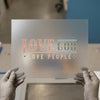 Love God Love People | DTF Transfer Ready to Press | Retro Heat Transfer