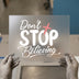 Don't Stop Believing DTF Transfer | Ready to Press | Inspirational Heat Transfer