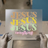 Jesus Everything Retro Bold | DTF Transfer Ready to Press | Faith Heat Transfer