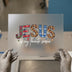 Jesus Is My Favorite Season | DTF Transfer Ready to Press | Merry Christian Heat Transfer