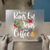 Christmas Quote DTF Transfer | Ready to Press Heat Transfer | Holly & Coffee