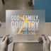 God Family Country Quote | DTF Transfer Ready to Press | Bold Statement Heat Transfer