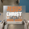 Jesus Christ Our God | DTF Transfer Ready to Press | Christian Heat Transfer