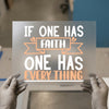 If One Has Faith DTF Transfer Ready to Press | Inspirational Heat Transfer