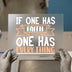 If One Has Faith DTF Transfer Ready to Press | Inspirational Heat Transfer
